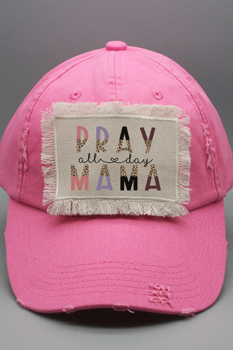 Pray All Day Mama Patch Hat