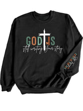 Load image into Gallery viewer, Cre8ed2luv&#39;s God is Still Writing Your Story graphic Sweatshirt