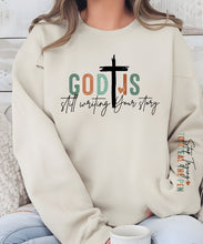 Load image into Gallery viewer, Cre8ed2luv&#39;s God is Still Writing Your Story graphic Sweatshirt