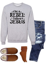 Load image into Gallery viewer, Cre8ed2luv&#39;s Be A Rebel Follow Jesus Crew Graphic Sweatshirt