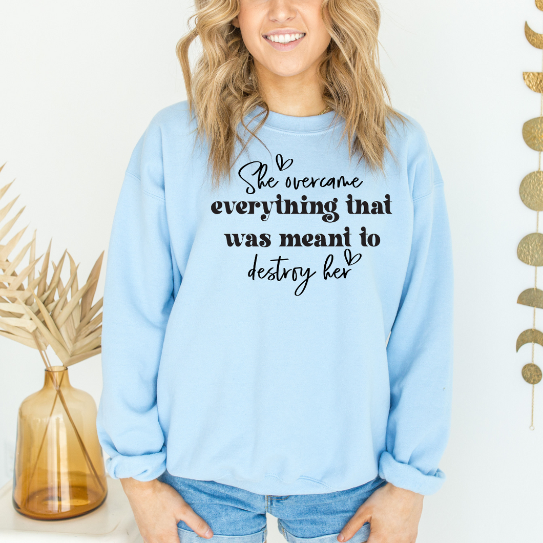 She Overcame Graphic Sweatshirt