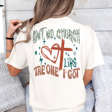 Load image into Gallery viewer, Ain&#39;t No Church Like The One I Got Graphic Tee