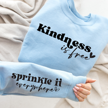 Load image into Gallery viewer, Kindness Is Free Graphic Sweatshirt