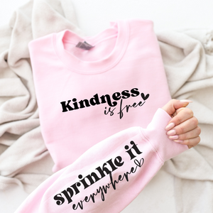 Kindness Is Free Graphic Sweatshirt