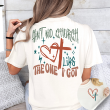 Load image into Gallery viewer, Ain&#39;t No Church Like The One I Got Graphic Tee